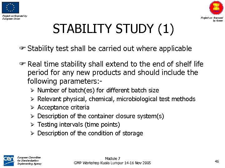 Project co-financed by European Union STABILITY STUDY (1) Project co- financed by Asean F