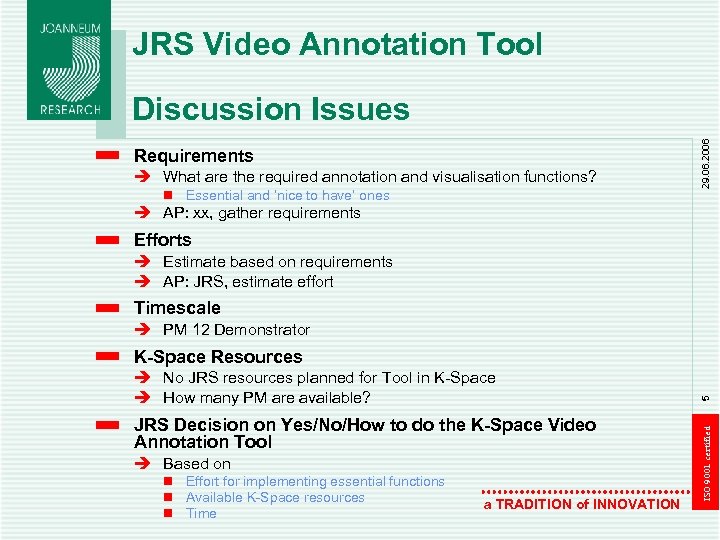 JRS Video Annotation Tool Requirements è What are the required annotation and visualisation functions?