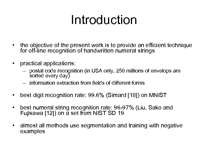 Introduction • the objective of the present work is to provide an efficient technique