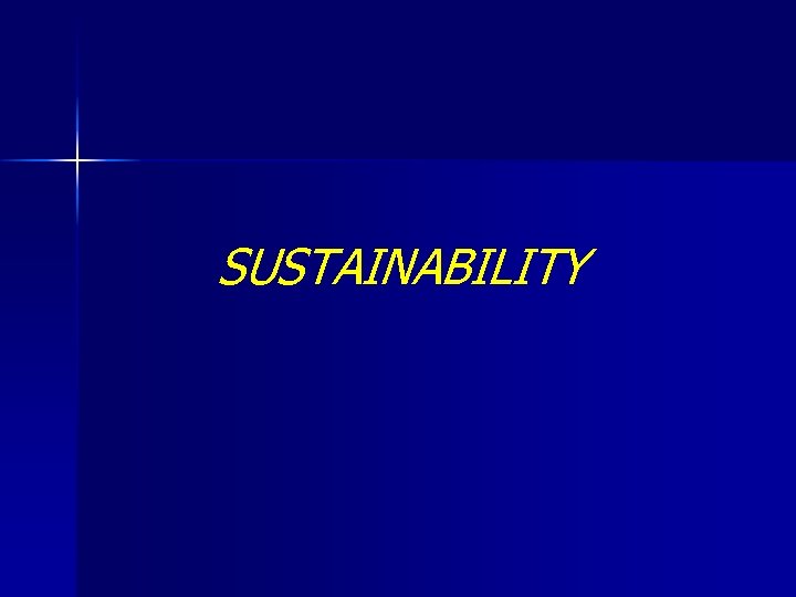 SUSTAINABILITY 