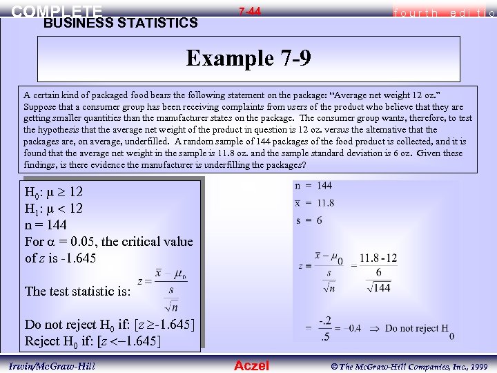 COMPLETE BUSINESS STATISTICS 7 -44 fourth edi tio Example 7 -9 A certain kind