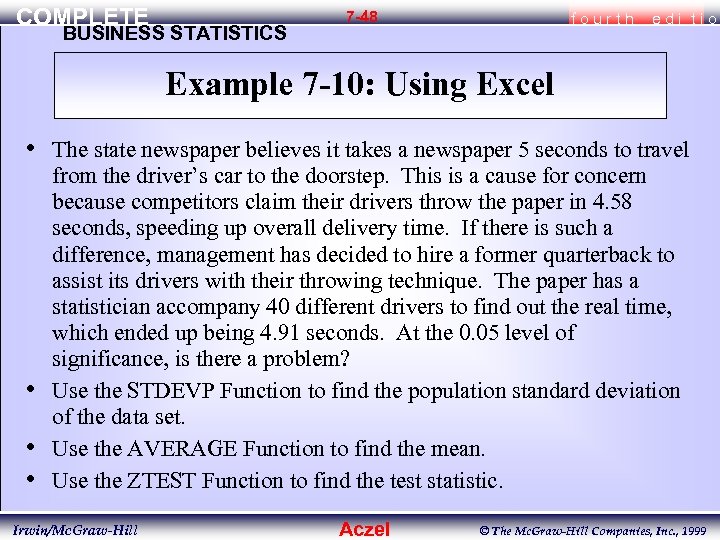COMPLETE BUSINESS STATISTICS 7 -48 fourth edi tio Example 7 -10: Using Excel •