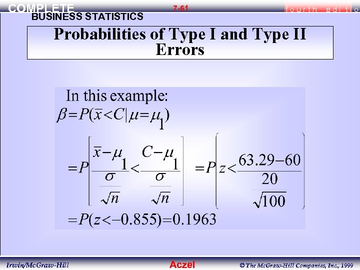 COMPLETE BUSINESS STATISTICS 7 -61 fourth edi tio Probabilities of Type I and Type