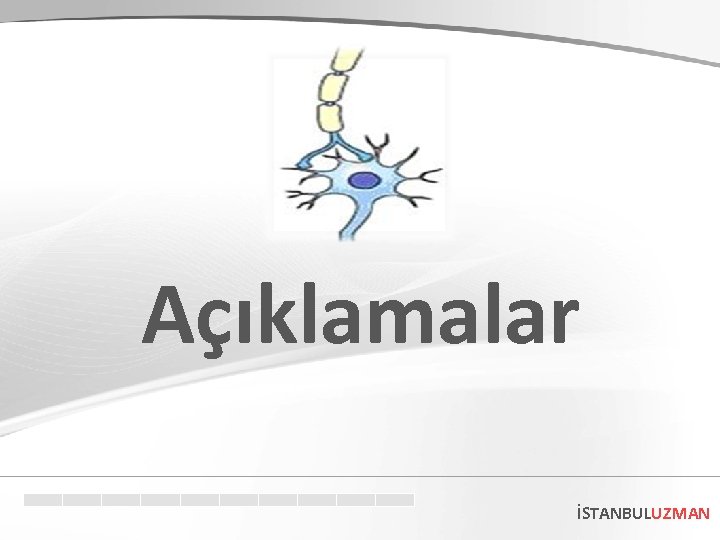 Açıklamalar İSTANBULUZMAN 