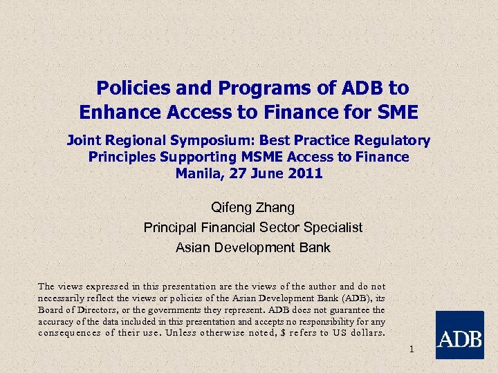  Policies and Programs of ADB to Enhance Access to Finance for SME Joint