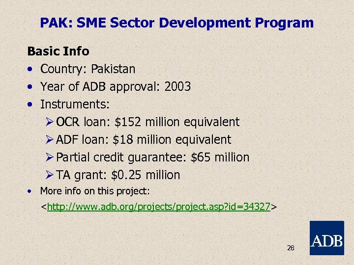 PAK: SME Sector Development Program Basic Info • Country: Pakistan • Year of ADB