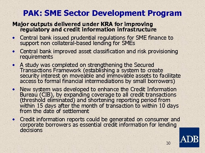 PAK: SME Sector Development Program Major outputs delivered under KRA for improving regulatory and