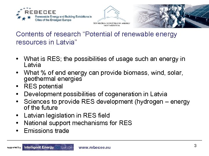 Contents of research “Potential of renewable energy resources in Latvia” • What is RES;