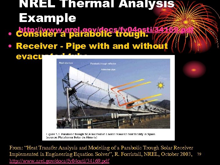 NREL Thermal Analysis Example http: //www. nrel. gov/docs/fy 04 osti/34169. pdf • Consider a