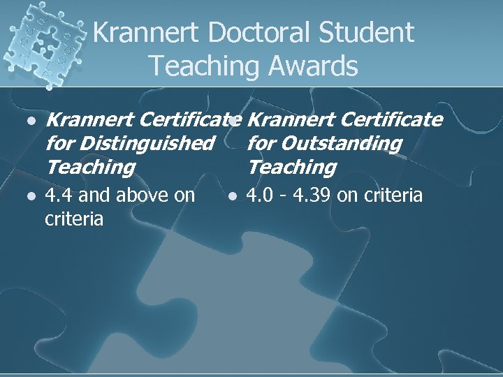 Krannert Doctoral Student Teaching Awards l Krannert Certificate l for Distinguished for Outstanding Teaching