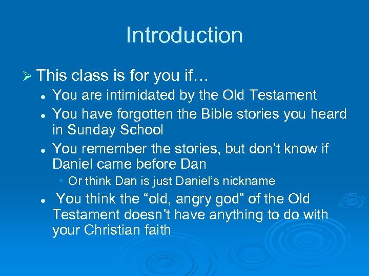 Introduction Ø This class is for you if… l l l You are intimidated