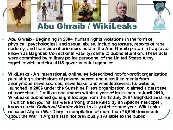 Abu Ghraib / Wiki. Leaks l Abu Ghraib - Beginning in 2004, human rights
