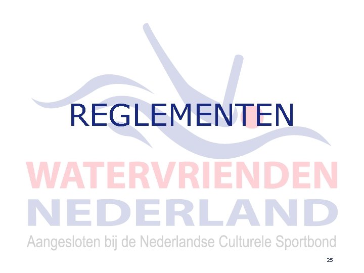 REGLEMENTEN 25 