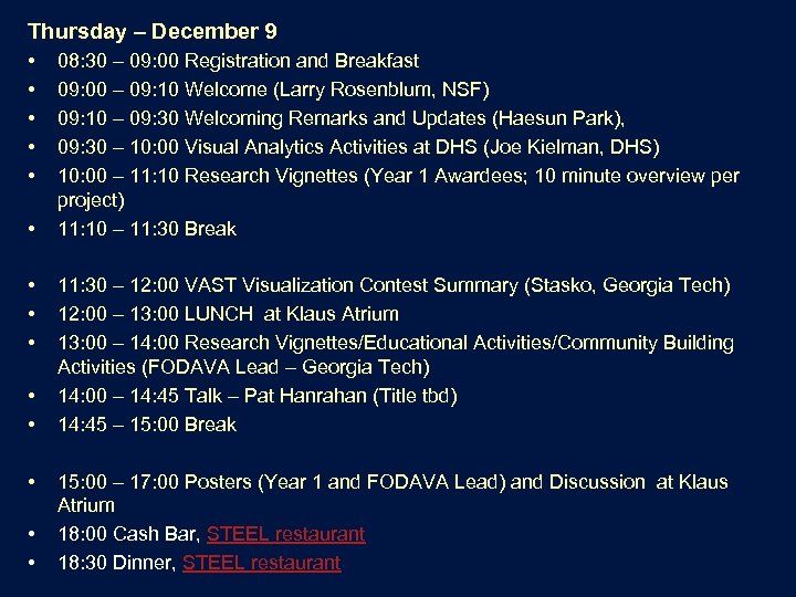 Thursday – December 9 • • • • 08: 30 – 09: 00 Registration