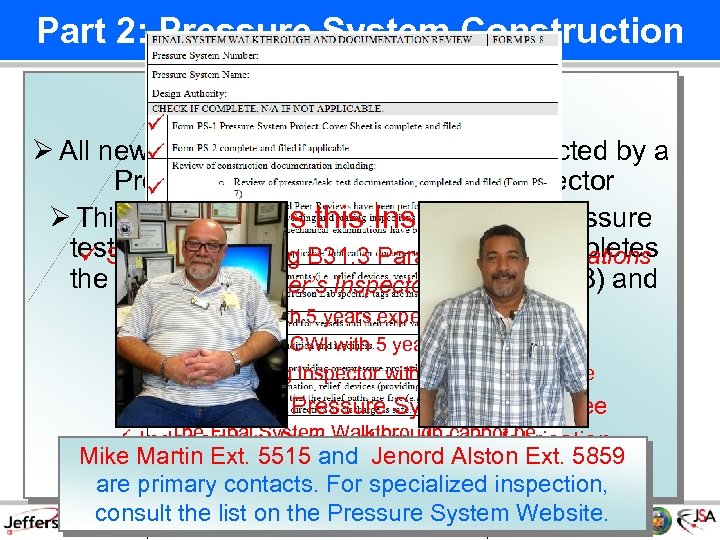 Part 2: Pressure System Construction 10 Inspections: ü Ø All newü pressure systems shall
