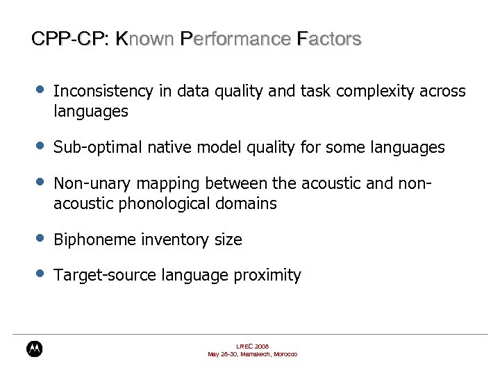 CPP-CP: Known Performance Factors • Inconsistency in data quality and task complexity across languages