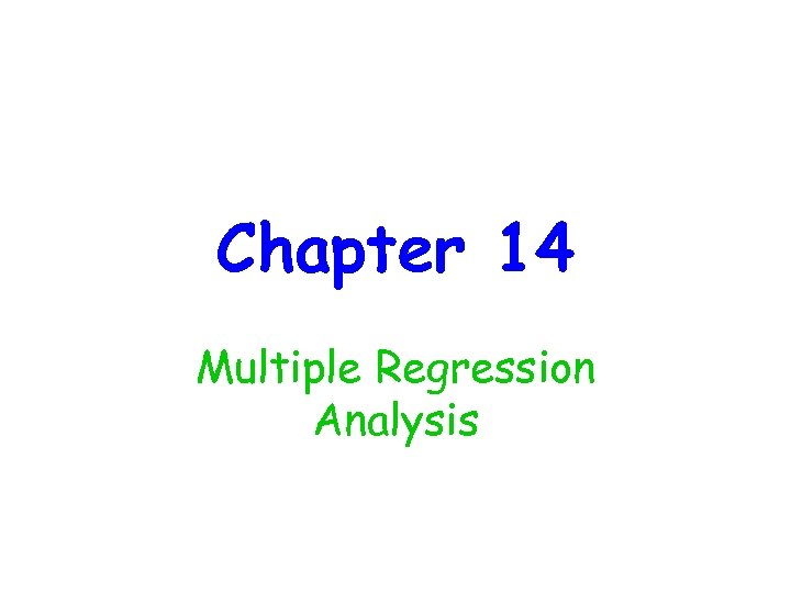 Chapter 14 Multiple Regression Analysis 