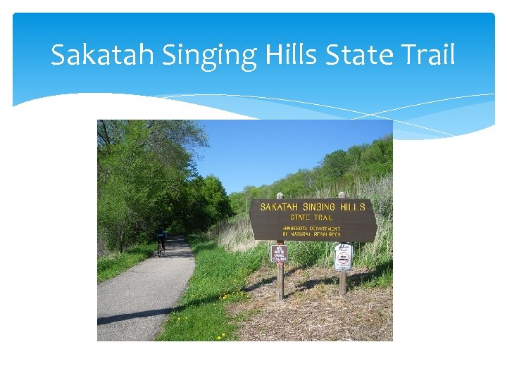Sakatah Singing Hills State Trail 