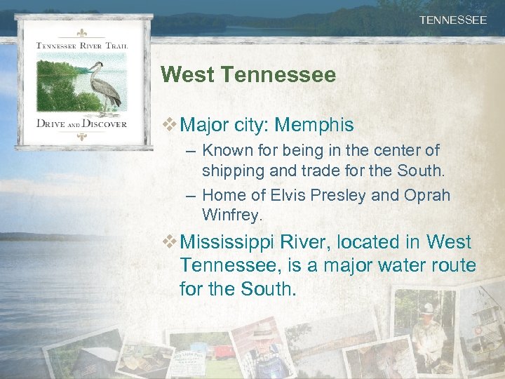 TENNESSEE West Tennessee v Major city: Memphis – Known for being in the center