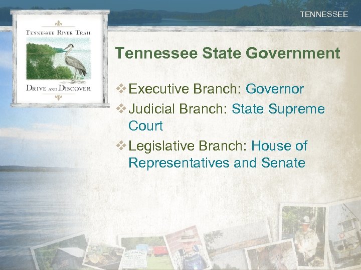 TENNESSEE Tennessee State Government v Executive Branch: Governor v Judicial Branch: State Supreme Court