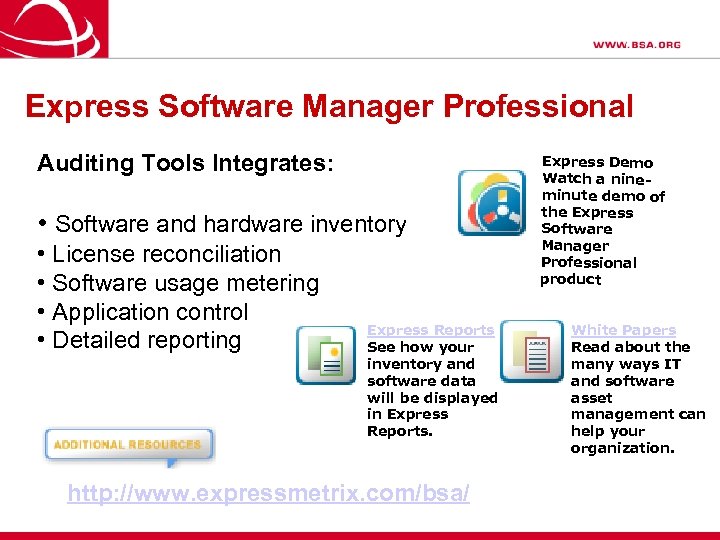 Express Software Manager Professional Auditing Tools Integrates: • Software and hardware inventory • License