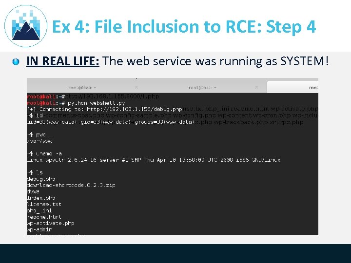 Ex 4: File Inclusion to RCE: Step 4 IN REAL LIFE: The web service