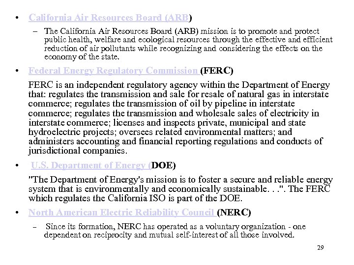  • California Air Resources Board (ARB) – The California Air Resources Board (ARB)