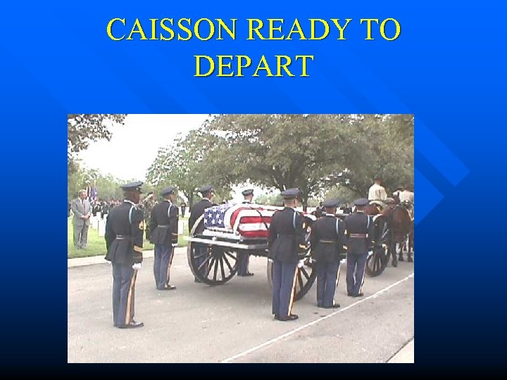 CAISSON READY TO DEPART 