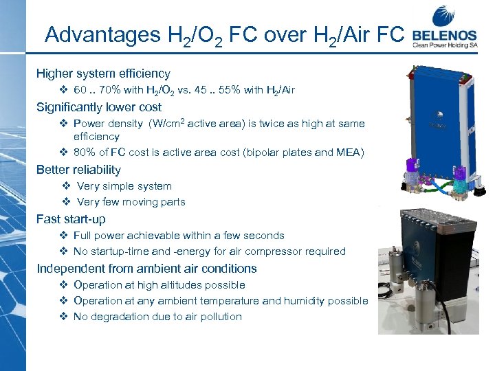 Advantages H 2/O 2 FC over H 2/Air FC Higher system efficiency v 60.