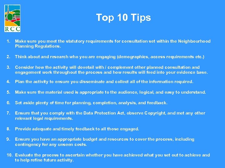 Top 10 Tips 1. Make sure you meet the statutory requirements for consultation set