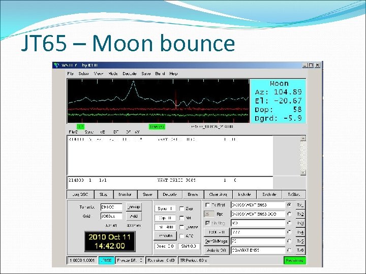 JT 65 – Moon bounce 