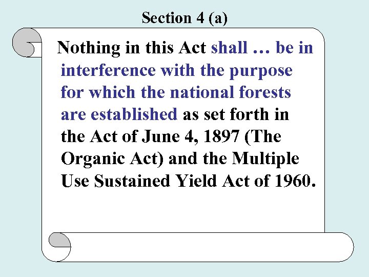 Section 4 (a) Nothing in this Act shall … be in interference with the