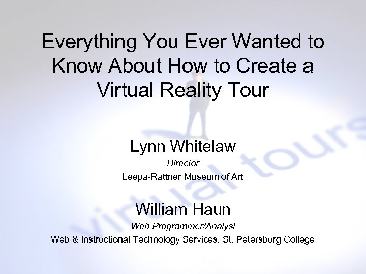 Everything You Ever Wanted to Know About How to Create a Virtual Reality Tour