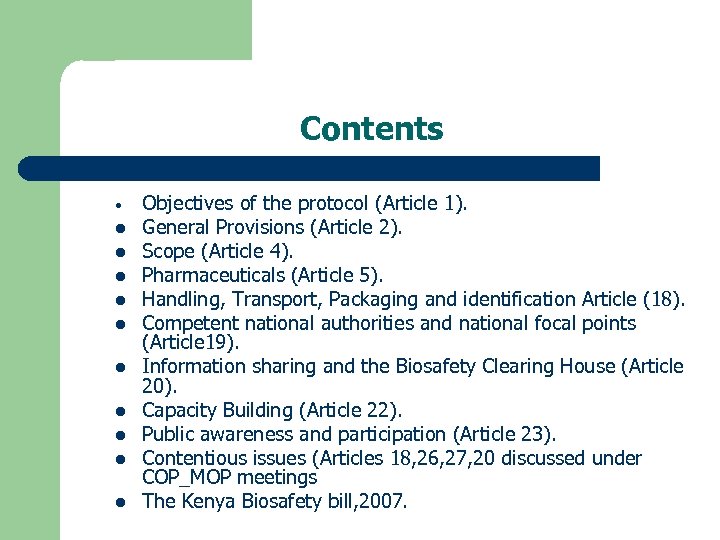 Contents • l l l l l Objectives of the protocol (Article 1). General