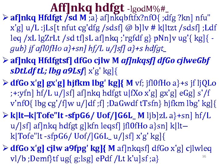 Aff]nkq hdfgt -lgod. M%#_ Ø af]nkq Hfdfgt /sd M ; a} af]nkqbftfx? nf. O{