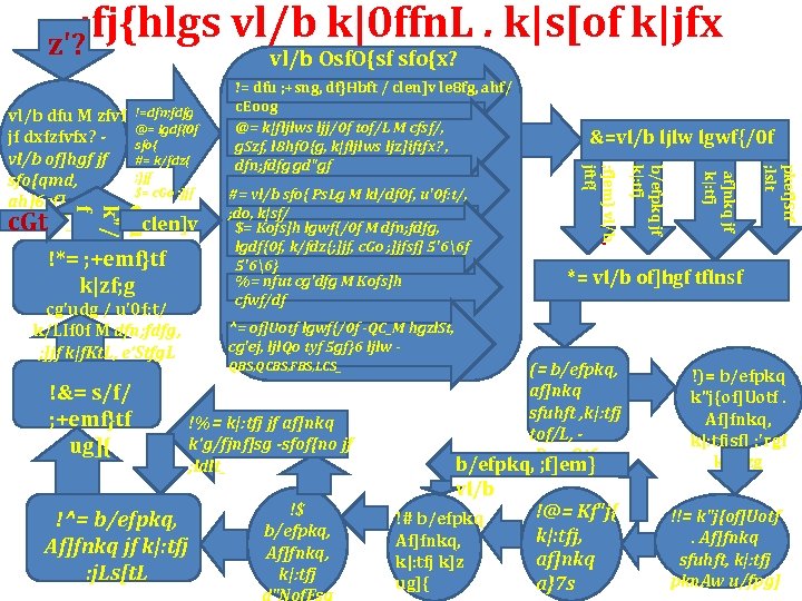 ; fj{hlgs vl/b k|0 ffn. L. k|s[of k|jfx z'? vl/b Osf. O{sf sfo{x? !%=