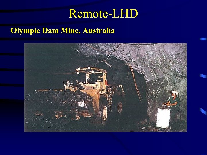 Remote-LHD Olympic Dam Mine, Australia 