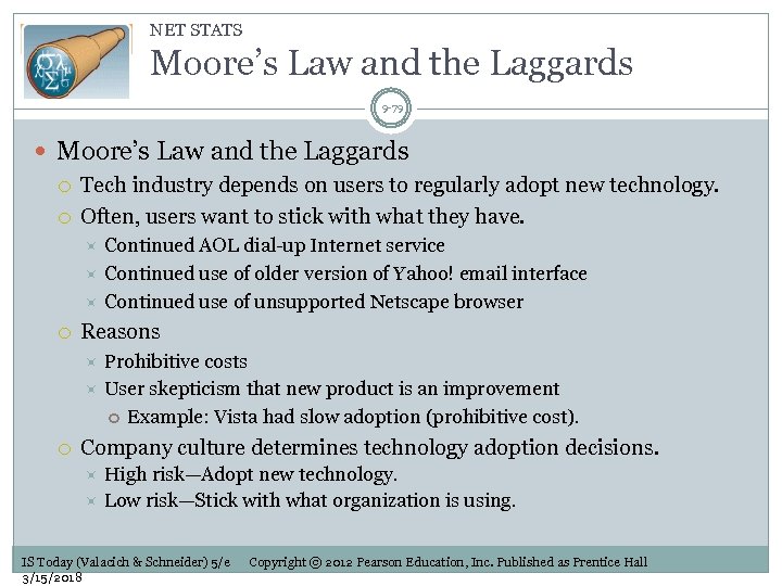 NET STATS Moore’s Law and the Laggards 9 -79 Moore’s Law and the Laggards