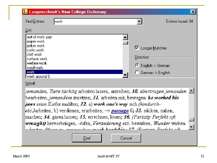 March 2005 Intro to MT IV 12 