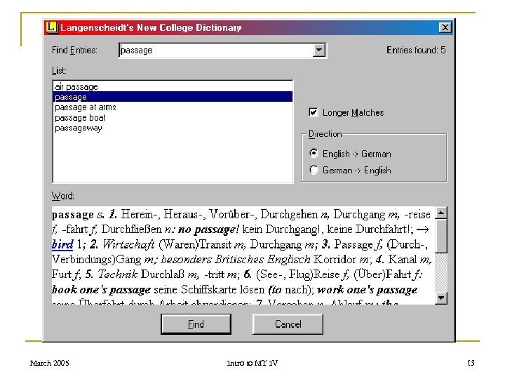 March 2005 Intro to MT IV 13 