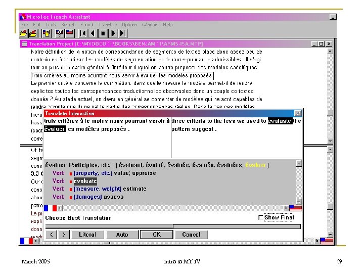 March 2005 Intro to MT IV 19 
