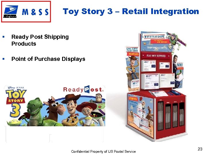 M&SS Toy Story 3 – Retail Integration § Ready Post Shipping Products § Point