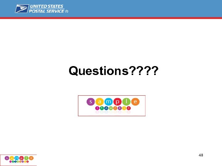 Questions? ? 48 
