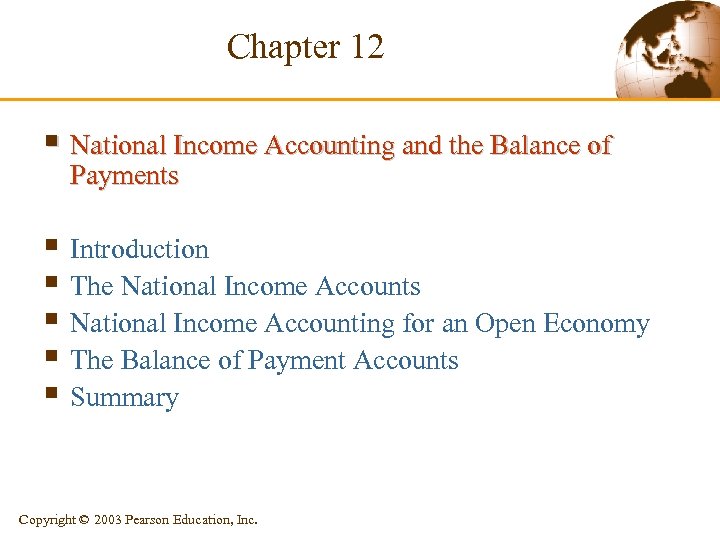 Chapter 12 § National Income Accounting and the Balance of Payments § Introduction §
