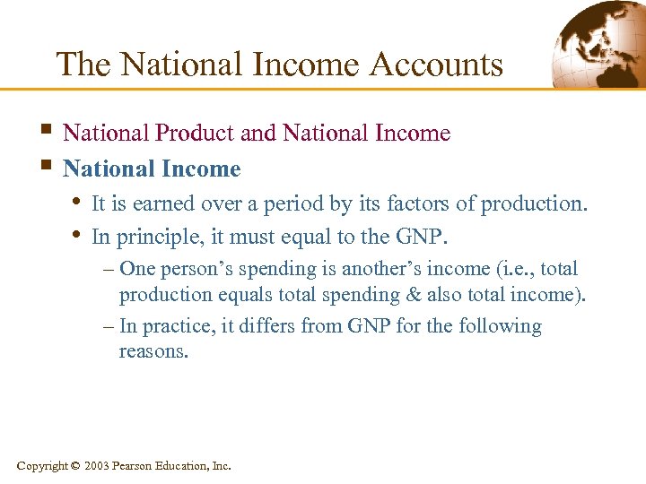 The National Income Accounts § National Product and National Income § National Income •
