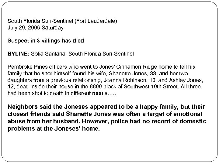 South Florida Sun-Sentinel (Fort Lauderdale) July 29, 2006 Saturday Suspect in 3 killings has