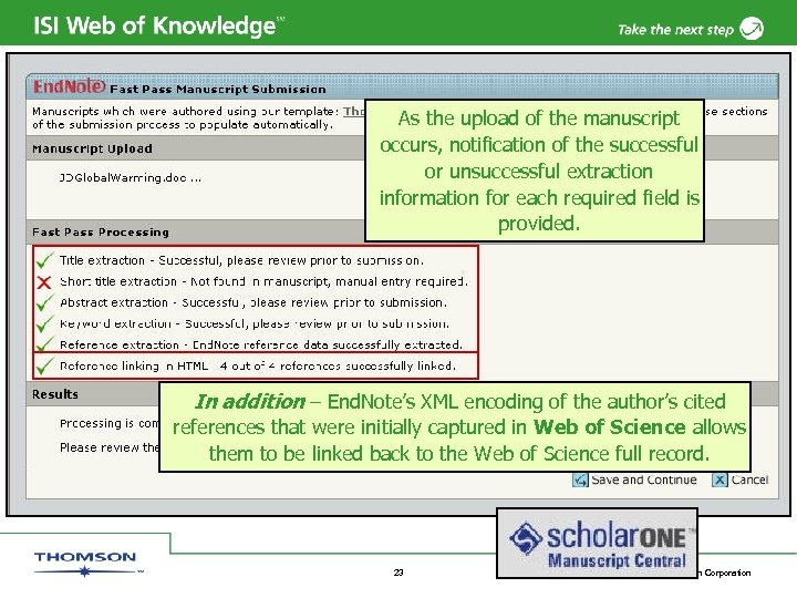 As the upload of the manuscript occurs, notification of the successful or unsuccessful extraction