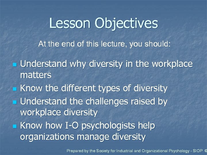 Lesson Objectives At the end of this lecture, you should: n n Understand why