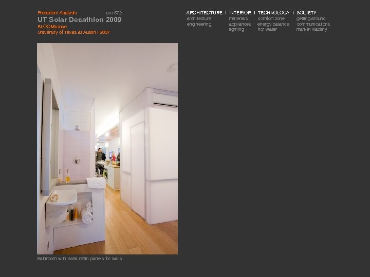 Precedent Analysis arc 572 UT Solar Decathlon 2009 BLOOMhouse University of Texas at Austin