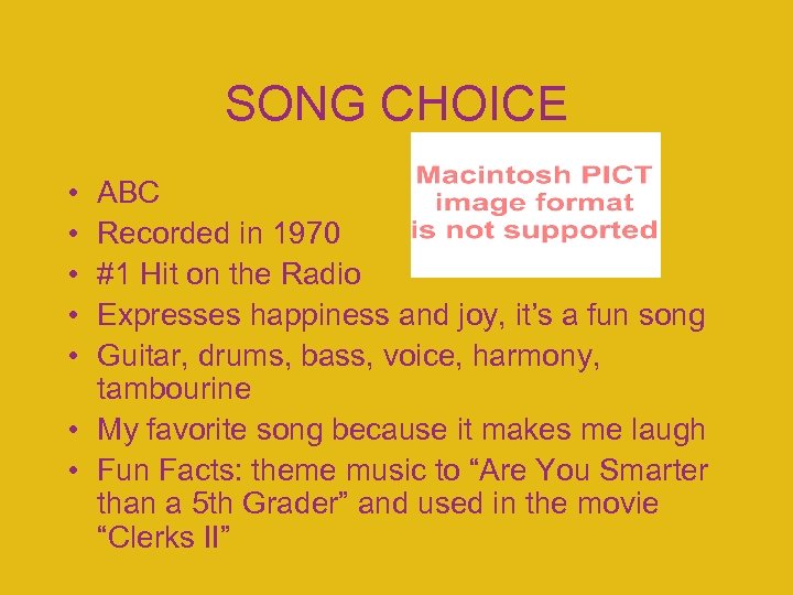 SONG CHOICE • • • ABC Recorded in 1970 #1 Hit on the Radio